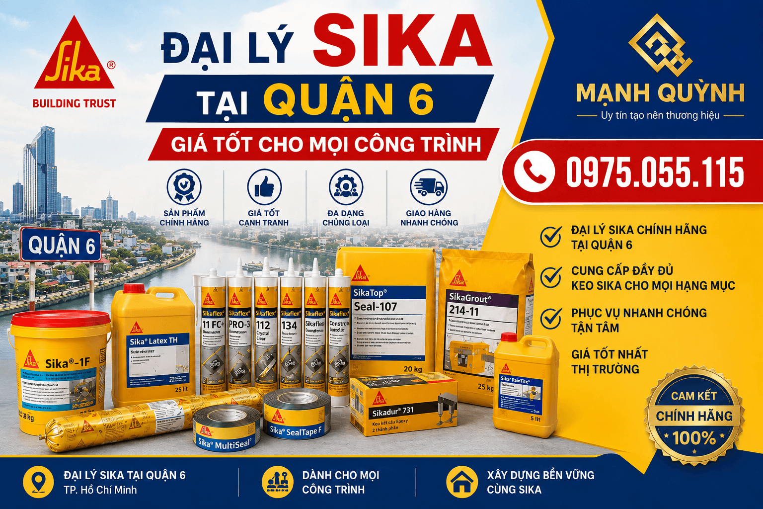 Đại Lý Sika Tại Quận 6 Giá Tốt Cho Mọi Công Trình